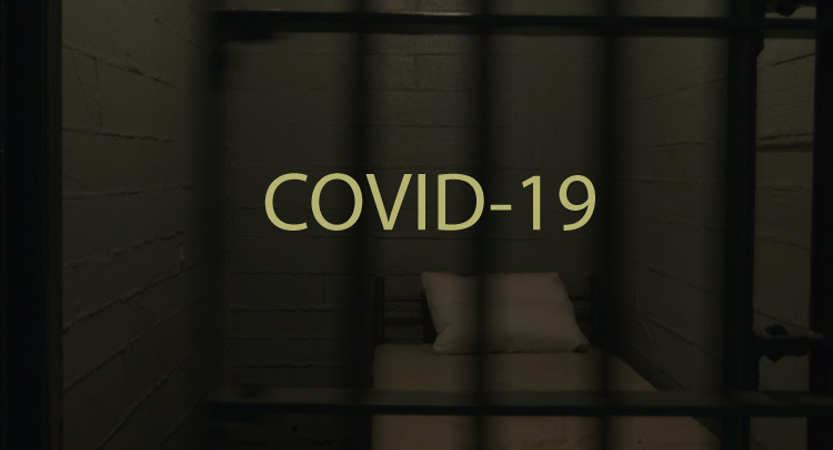 photo of jail cell in background with "COVID-19" text overlayed